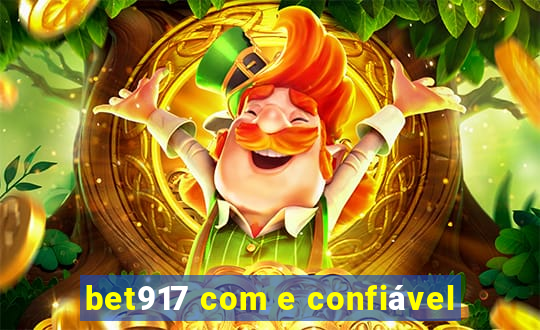 bet917 com e confiável